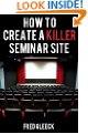 How to Create a KILLER Seminar Website