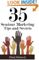 35 Seminar Marketing Tips and Secrets 2012