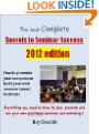 The Complete Secrets to Seminar Success